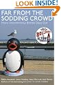 Far from the Sodding Crowd: More Uncommonly British Days Out
