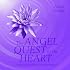 The Angel Quest of the Heart: A Journey of Spiritual Transformation