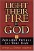Books : Light Their Fire for God: Seven Powerful Virtues for Your Kids