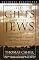 The Gifts of the Jews: How a Tribe of Desert Nomads Changed the Way Everyone Thinks and Feels (Hinges of History)