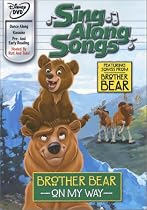 Watch Disney's Brother Bear Sing Along Songs Online.