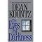 Read Some Super Scaries by the Master, Dean Koontz!
