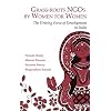 Grassroots NGOs by Women for Women: The Driving Force of Development in India