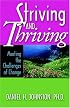 Striving And Thriving: Meeting The Challenges Of Change