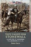 They Called Him Stonewall