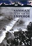 The War File Kamikaze - To Die for the E DVD Cover