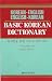Basic Korean Dictionary Korean-English/English-Korean