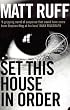 Set This House in Order.