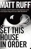 Set This House in Order