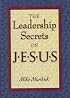 The Leadership Secrets of Jesus
