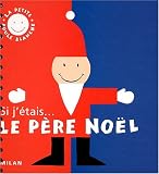 Si j'�tais... le P�re No�l