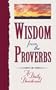 Wisdom from the Proverbs: A Daily Devotional