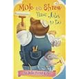 Mole & Shrew Have Jobs To Do (Stepping Stone,  paper)