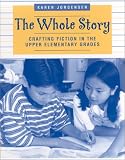 The Whole Story: Crafting Elementary Grades