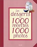 Revue Solar  / Les Desserts en 1000 recettes 1000 photos