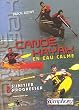 Cano�-Kayak en eau calme : S'initier et progresser