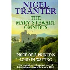 Mary Stewart Omnibus: Price of a Princess / Lord in Waiting