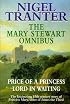 Mary Stewart Omnibus: Price of a Princess / Lord in Waiting