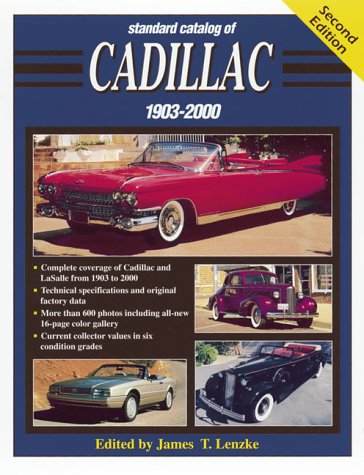 Standard Catalog of Cadillac, 1903-2000 (Standard Catalog of Cadillac) under Buying & Leasing in The Books Store