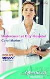 Undercover at City Hospital