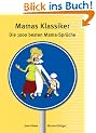 Mamas Klassiker: Die 1000 besten Mama Spr�che