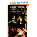 Das K�nigskind: Roman (Fortune de France)