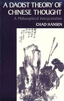 A Daoist Theory of Chinese Thought: A Philosophical Interpretation