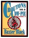 Croutons on a Cow Pie