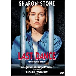 last dance sharon stone