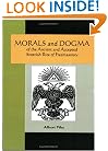 MORALS and DOGMA of the Ancient and Accepted Scottish Rite of Freemasonry