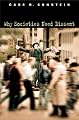 Why Societies Need Dissent (Oliver Wendell Holmes Lectures)