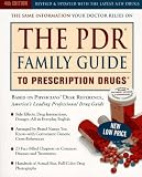 PDR (R) Family Guide to Presciption Drugs (R), The -- 4th Edition