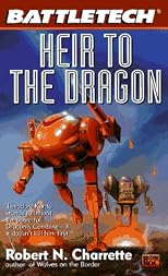 Heir to the Dragon (Battletech Series) (Battletech Series)