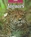 Book Jaguars (The Untamed World)