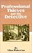 Search : Professional Thieves and the Detective