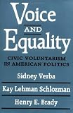 Voice and Equality: Civic Voluntarism in American Politics