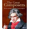 The Great Composers: The Lives and Music of the Great Classical Composers - Book and CD