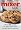 The Mixer Bible: Over 300 Recipes For Your Stand Mixer
