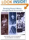 Restoring Women's History through Historic Preservation (Center Books on Contemporary Landscape Design)