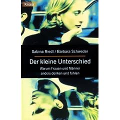 Der kleine Unterschied. Warum Frauen und M�nner anders denken und f�hlen.