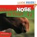 Whose Nose Is This? (Whose? Animal Series)