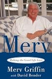 Merv: Making the Good Life Last