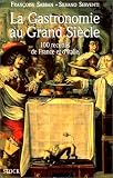 Revue Stock  / La gastronomie au Grand Siècle - 100 recettes de France et d'Italie