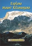 Explore Mount Kilimanjaro (Rucksack Reader)