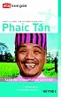 Phaic Tan: Land des krampfhaften L�chelns