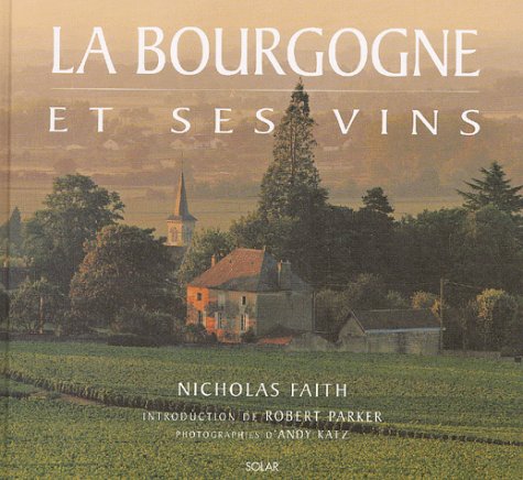 City Travel Guides Discounted  Livres : La Bourgogne et ses vins