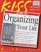 KISS Guide to Organising Your Life (Keep it Simple Guides)