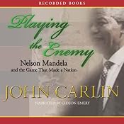 Playing the Enemy | [John Carlin]