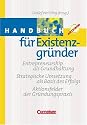 Handbücher Unternehmenspraxis: Handbuch für Existenzgründer: Buch mit CD-ROM