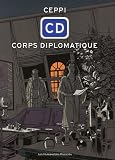 CD Corps Diplomatique : Version intégrale